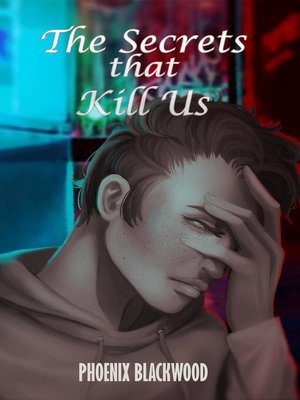 cover image of The Secrets That Kill Us
